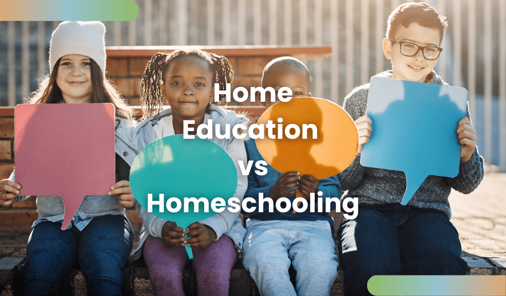 Home Education vs Homeschooling. Terminology matters.